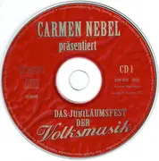 Double CD - Kastelruther Spatzen, Kastelruther Spatzen, a.o - Carmen Nebel Präsentiert Das Jubiläumsfest Der Volksmusik