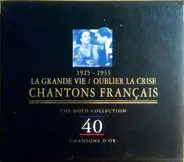 Stello / Arletty / Henri Garat / a.o. - Chantons Français (1925 - 1933 La Grande Vie / Oublier La Crise)