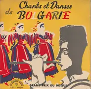 Various - Chants Et Danses De Bulgarie