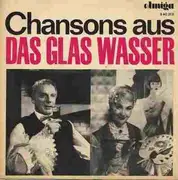 7inch Vinyl Single - Various - Chansons Aus 'Das Glas Wasser'