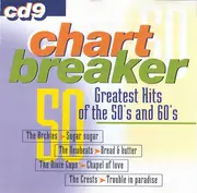 CD - The Archies / Dale & Grace / Carl Mann a. o. - Chart Breaker: Greatest Hits Of The 50's And 60's CD 9