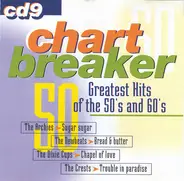 The Archies / Dale & Grace / Carl Mann a. o. - Chart Breaker: Greatest Hits Of The 50's And 60's CD 9