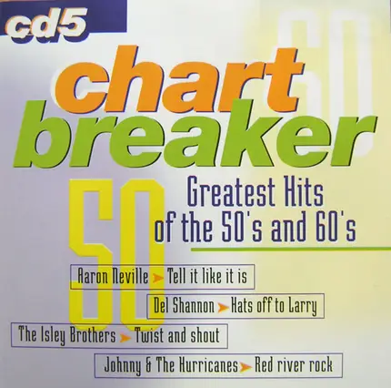 Johnny & The Hurricanes / Gary Lewis And The Playboys a. o. - Chart Breaker: Greatest Hits Of The 50's And 60's CD 5