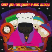 Primus, Rancid, Chef, a.o. - Chef Aid: The South Park Album