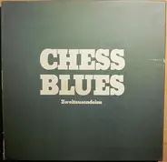 Muddy Waters / Howlin' Wolf / Jimmy Rogers a.o. - Chess Blues