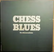 Muddy Waters / Howlin' Wolf / Jimmy Rogers a.o. - Chess Blues