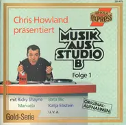 Udo Jürgens, Peter Alexander, Ricky Shayne a.o. - Chris Howland Präsentiert Musik Aus Studio B - Folge 1