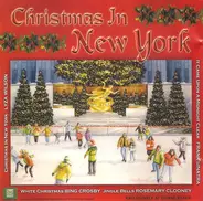 Frank Sinatra, Rosemary Clooney, Lyza Wilson - Christmas In New York
