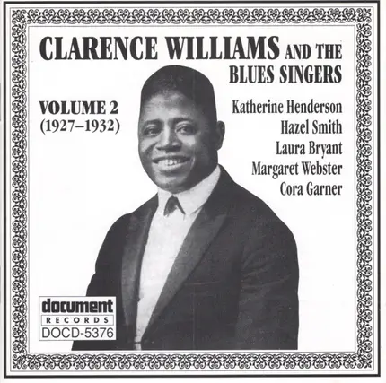 Katherine Henderson / Hazel Smith a.o. - Clarence Williams And The Blues Singers Volume 2 (1927-1932)