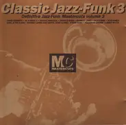 Various - Classic Jazz Funk Mastercuts 3