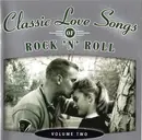 Double CD - The Elegants, Jim Reeves, Bobby Darin - Classic Love Songs Of Rock 'N' Roll - Volume Two