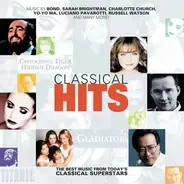 John Williams / Yo-Yo Ma / Sarah Brightman a.o. - Classical Hits: The Best Music From Today's Classical Superstars