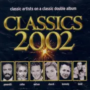 Double CD - Bond / Luciano Pavarotti / Libera - Classics 2002