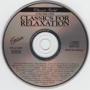 CD - Gluck / Beethoven / Haydn / Mozart a.o. - Classics For Relaxation - Volume One