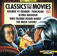 Vivaldi, Liszt, Tchaikovsky, a.o. - Classics Go To The Movies: Vol. 3