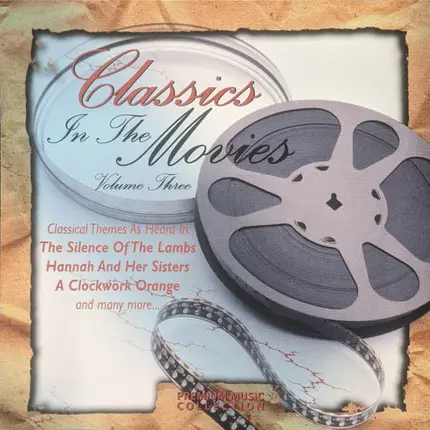 Bach / Mozart / Rossini / Brahms / Beethoven a.o. - Classics In Movies Vol. 3