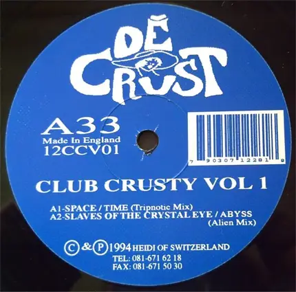 Slaves Of The Crystal Eye, Knights Of The Occasional Table, Another Green World a.o. - Club Crusty Vol. 1