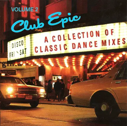 The O`Jays, Sly & The Family Stone, Loleatta Holloway a.o. - Club Epic (A Collection Of Classic Dance Mixes) Volume 2