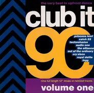 Princess Ivori / Catch 22 / a.o. - Club It 90 - Volume One