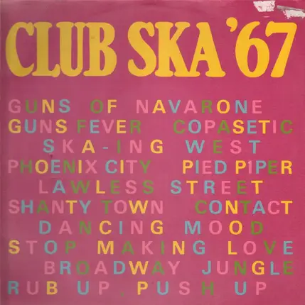 Delroy, Gaylads, The Rulers, a.o. - Club Ska '67