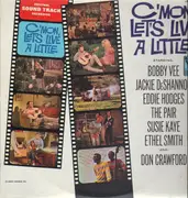LP - Rock Compilation - C'mon Let's Live A Little (Original Sound Track Recording)