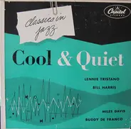 Miles Davis / Lennie Tristano / Buddy de Franco / a.o. - Cool And Quiet
