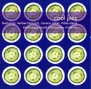 CD - Herbie Hancock / Horace Silver/ Joe Henderson a.o - Cool Jazz