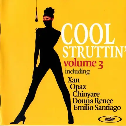 Xan, Opaz, Chinyare - Cool Struttin' Vol.3