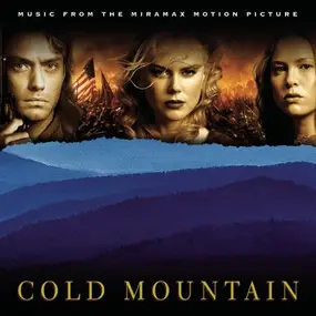 Various Artists - Cold Mountain (Music From The Miramax Motion Picture)