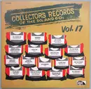LP - Various - Collector's Records Of The 50's And 60's Vol. 17