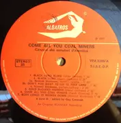 LP - George Tucker, Nimrod Workman a.o. - Come All You Coal Miners - Canzoni Dei Minatori D'America