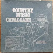 Double LP - Various - Country Music Cavalcade - American Country Gold