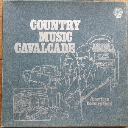 Various - Country Music Cavalcade - American Country Gold