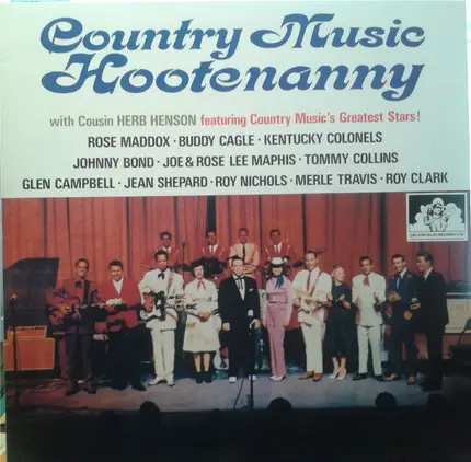 Rose Maddox / Buddy Cagle a.o. - Country Music Hootenanny