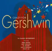 Ella Fitzgerald, Jack Jones, Bing Crosby - Crazy For Gershwin