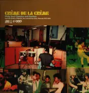 Various - Crème De La Crème (Philly Soul Classics And Rarities From The Vaults Of Atlantic, Atco And Warner B