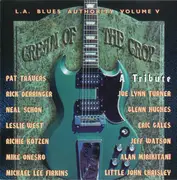 CD - Eric Gales, Pat Travers, Neal Schon a.o. - Cream Of The Crop (A Tribute) (L.A. Blues Authority Volume V)