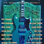 Various - Cream Of The Crop (A Tribute) (L.A. Blues Authority Volume V)
