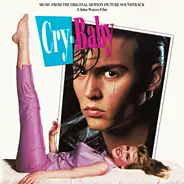 James Intveld, Baldwin And The Whiffles, Rachel Sweet a.o. - Cry-Baby - Music From The Original Motion Picture Soundtrack