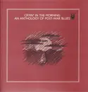LP - Blues Compilation - Cryin' In The Morning - An Anthology Of Post-War Blues