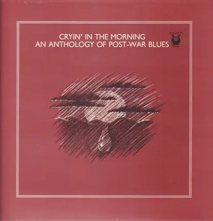 Blues Compilation - Cryin' In The Morning - An Anthology Of Post-War Blues