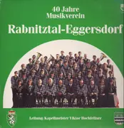 LP - Musikverein Rabnitztal-Eggersdorf - 40 Jahre Musikverein Rabnitztal-Eggersdorf