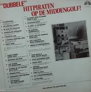 Double LP - Jack Ekkelboom, De Mixers, a.o. - Dubbele Hitpiraten Op De Middengolf! - Gatefold
