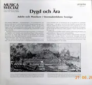 LP - Musica Sveciae - Dygd och ära - Dygd Och Ära (Adeln Och Musiken I Stormaktstidens Sverige)