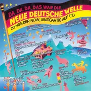 CD - Joachim Witt / Steinwolke a. o. - Da, Da, Da, Das War Die... Neue Deutsche Welle (20 Hits Der NDW, Einzigartig Auf CD)