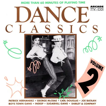 Patrick Hernandez, George Mc Crae, Carl Douglas - Dance Classics Volume 2