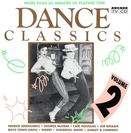 Isaac Hayes / Carl Douglas / Sugarhill Gang a.o. - Dance Classics Volume 2