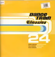 Roger Sanchez, Paul Johnson - Dance Train Classics Vinyl 24