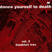Dance Yourself to Death