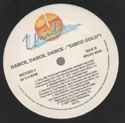 Double LP - Bobby Moore, Ultra High Frequency a.o. - Dance, Dance, Dance / Disco Gold